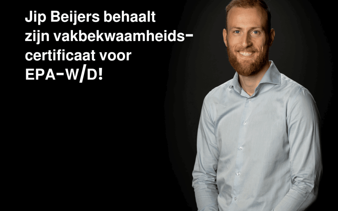 Jip Beijers behaalt zijn vakbewaamheidscertificaat voor EPA-W/D!