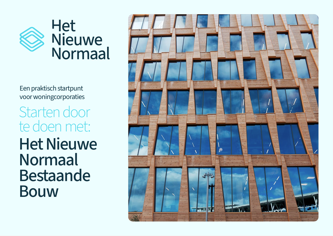 Hoe maak je van Het Nieuwe Normaal ook écht het nieuwe normaal in jouw renovatieprojecten?